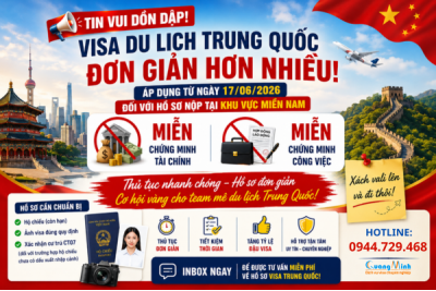 VISA TRUNG QUỐC 2026: MIỄN CHỨNG MINH TÀI CHÍNH, MIỄN CHỨNG MINH CÔNG VIỆC